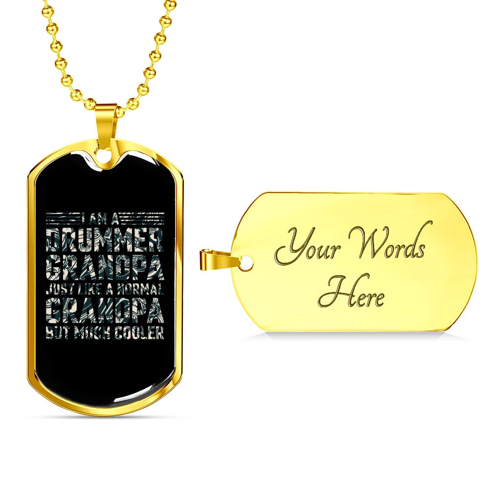 Drummer Necklace Cooler Drummer Grandpa Personalized Engraved Gold Dog Tag Neck